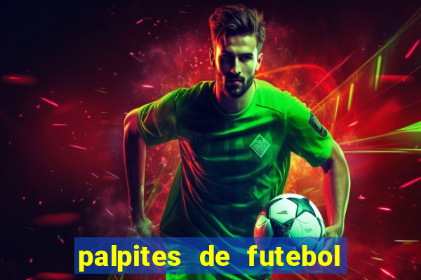 palpites de futebol para amanha